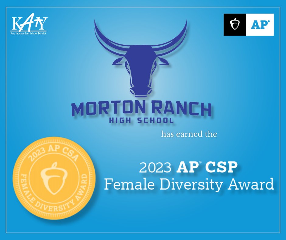Morton Ranch HS has been honored with the prestigious College Board AP Computer Science Female Diversity Award! MRHS is one of only 1,127 schools across the nation to be recognized for their efforts to improve gender representation in CS education. Congratulations, Mavericks!
