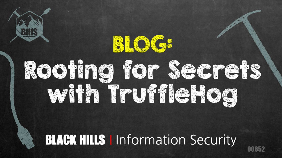 **NEW** BHIS | Blog
Are your secrets safe?

Rooting For Secrets with TruffleHog 
by: @cstraynor
Published: 1/18/2024

Learn more: blackhillsinfosec.com/rooting-for-se…
