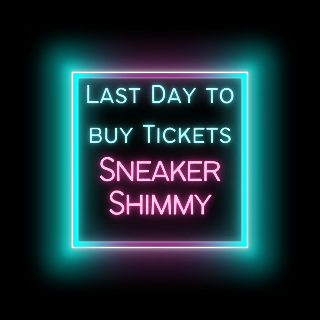 Don't miss the first annual Sneaker Shimmy Today (Jan 18th) is the last day to buy tickets on the HUB