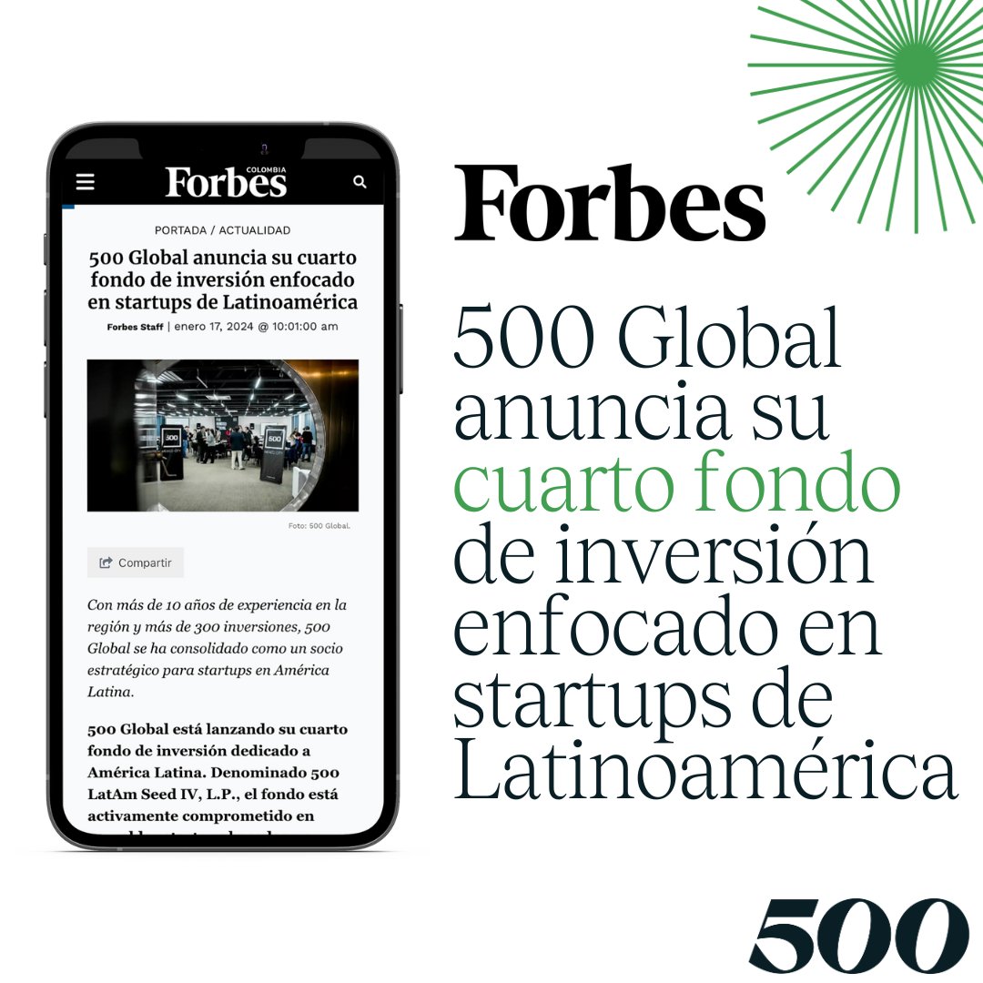 🌎 Estamos fortaleciendo el ecosistema emprendedor de América Latina con nuestro nuevo fondo de inversión.

Descubre cómo 500 LatAm Seed IV, L.P. impactará positivamente en startups de la región leyendo la nota aquí: forbes.co/2024/01/17/act…

#LatAm #Startups #Tech #VC