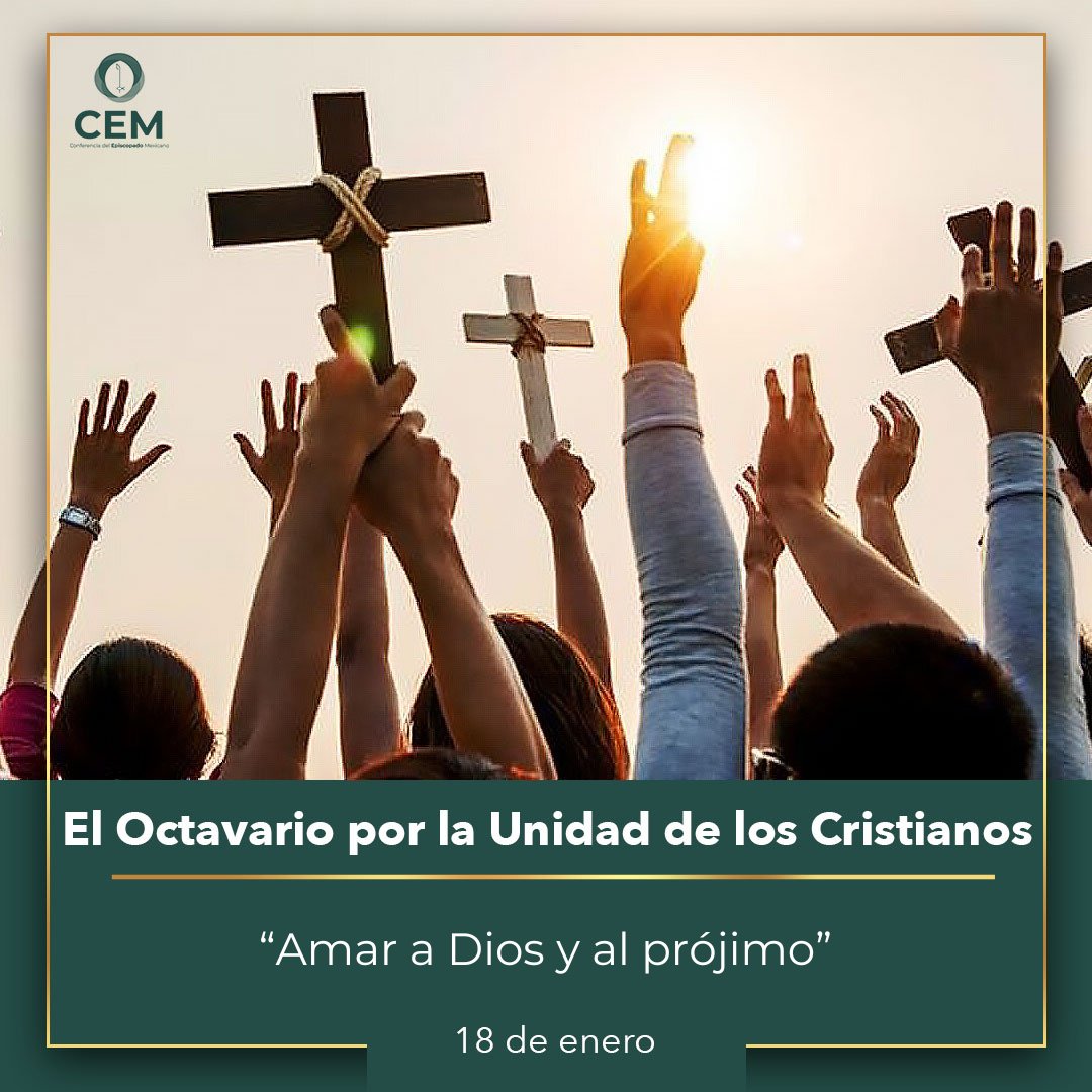 IglesiaMexico's tweet photo. Del 18 al 25 de enero está dedicada a invocar de Dios el don de la unidad para superar el escándalo de las divisiones entre los creyentes en Jesús. El tema de este año se basa en el Evangelio de Lucas: "Amarás al Señor tu Dios y al prójimo como a ti mismo" #UnitatisRedintegratio https://t.co/EMCd2sKo1q