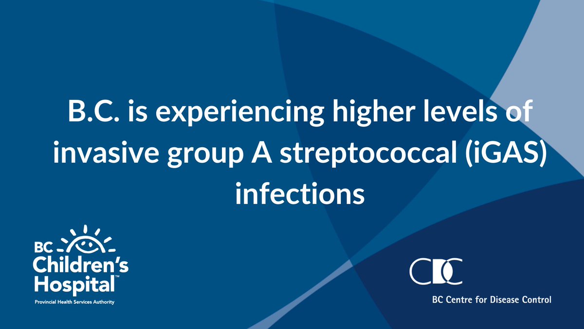 B.C. continues to experience higher levels of invasive group A streptococcal (iGAS) infections than usual, especially among children. Invasive bacterial infections are often associated with viral respiratory infections during winter months. Learn more: bccdc.ca/about/news-sto…