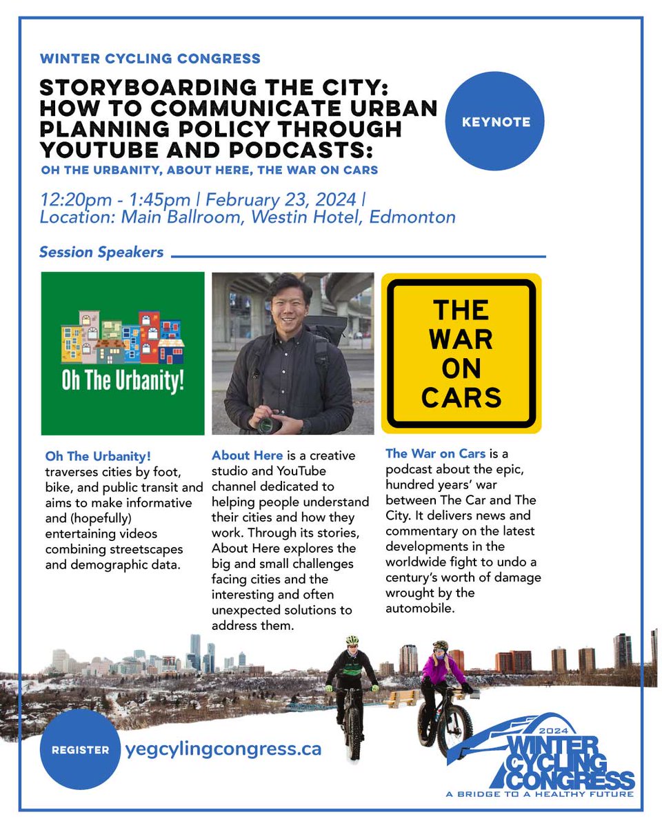 We're absolutely thrilled to have @OhUrbanity, @aboutherevideos and @TheWarOnCars as a keynote at #WinterCyclingCongress! Hear from these talented creatives and so many more impacting the healthy living space when you register at the link below! 🔗yegcyclingcongress.ca