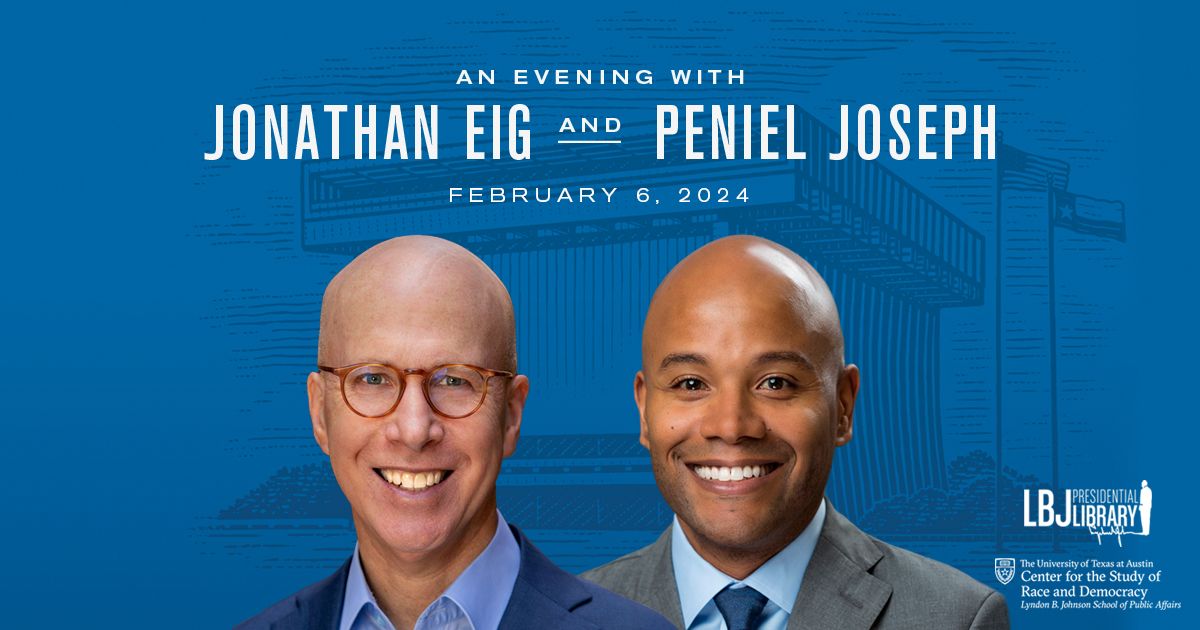 Evening With Jonathan Eig February 6, 6:30 p.m. LBJ Auditorium Join us for an evening with bestselling author Jonathan Eig, whose recent book King: A Life was hailed as the definitive biography of Martin Luther King, Jr. by The New York Times.