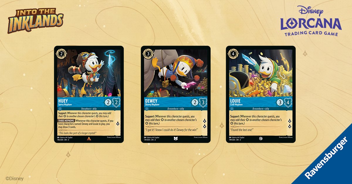 When it comes to lore and treasure hunting, Scrooge’s nephews are no quacks. Leave it up to this team of brothers to find anything glittering or entirely bejeweled. The Inklands will certainly provide them with plenty of opportunities to explore.​
#DisneyLorcana #IntoTheInklands