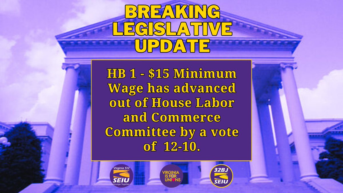 BREAKING - HB 1 has been passed out of committee. We are one step closer to a $15 Minimum Wage in Virginia! #RaiseTheWage #UnionsForAll