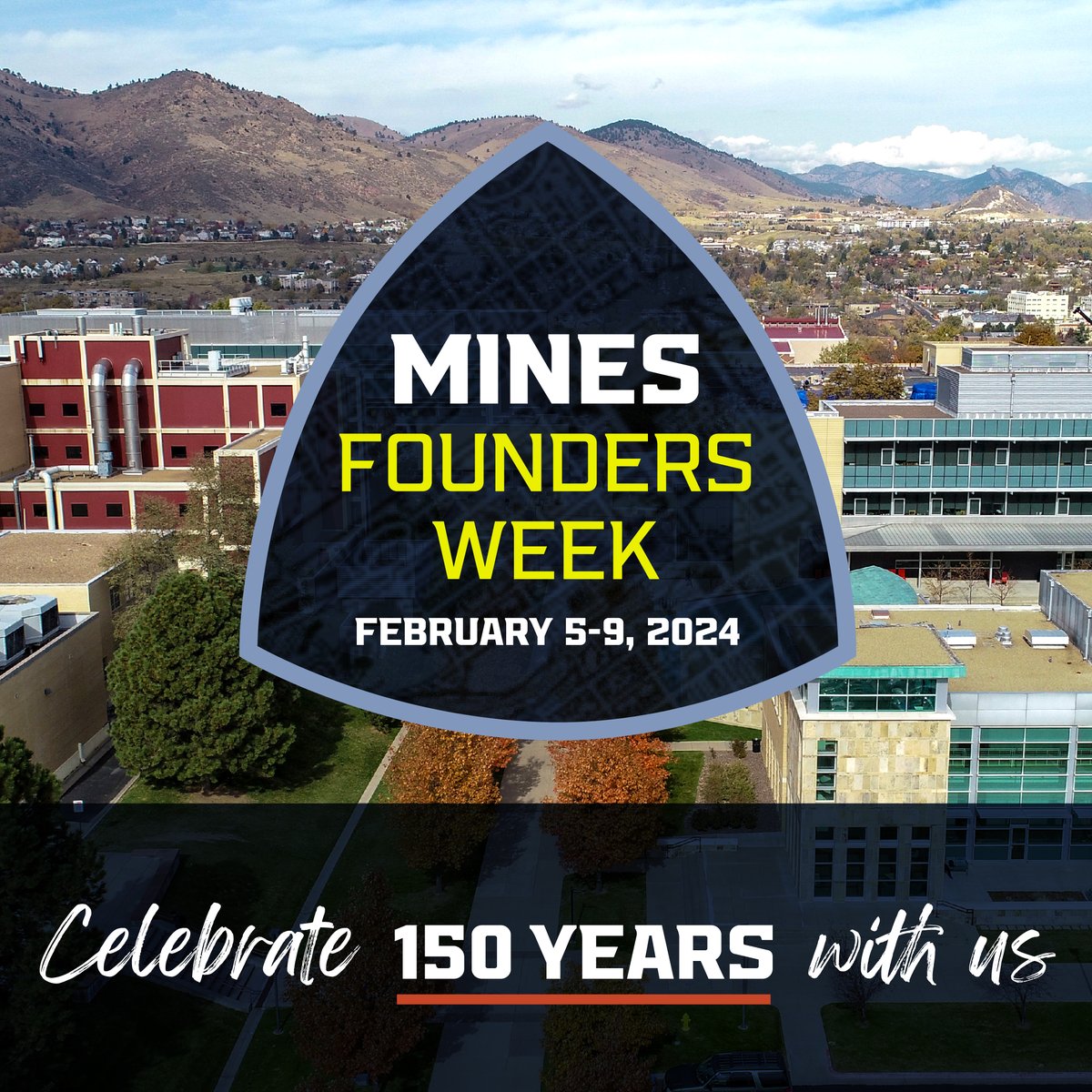 We're kicking off our #MINES150 celebrations in just a few weeks! Join us February 5-9 for a Mines birthday party, the grand opening of Labriola Innovation District and more! Check out our anniversary site with all the celebration info you need here: 150.mines.edu/celebrations/