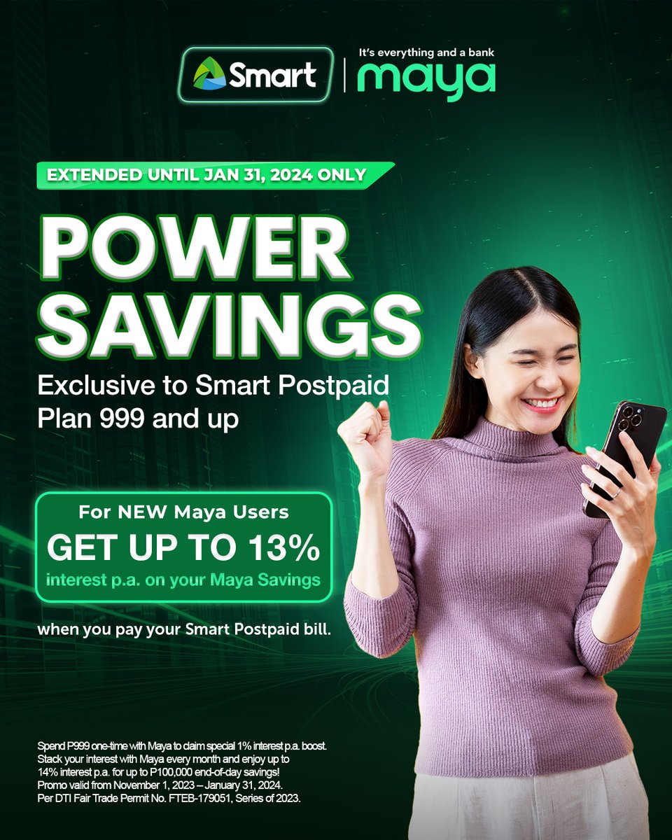 Don't miss out on your last chance to get the instant 13% interest boost for your Smart Maya Power Savings! Step 1: Join Maya (smrt.ph/SmartMaya2) Step 2: Open a Savings account & use code received from Smart Postpaid via SMS on “Smart Power Savings” Maya mission Step 3:…