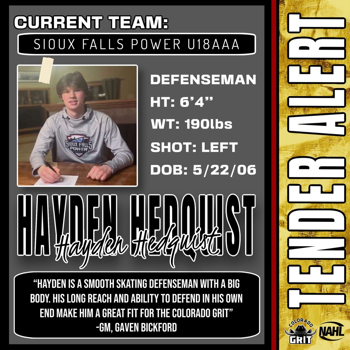 TENDER ALERT!! 🤠🏒🚨 
We are excited to announce our newest tender of the season, skilled defenseman, Hayden Hedquist!! Hayden brings both a physical presence and excellent skating ability! Hedquist will join us from Sioux Falls Power 18U AAA!!✍🏼 <a href="/NAHLHockey/">NAHL</a> <a href="/GavenBicks18/">Gaven Bickford</a>