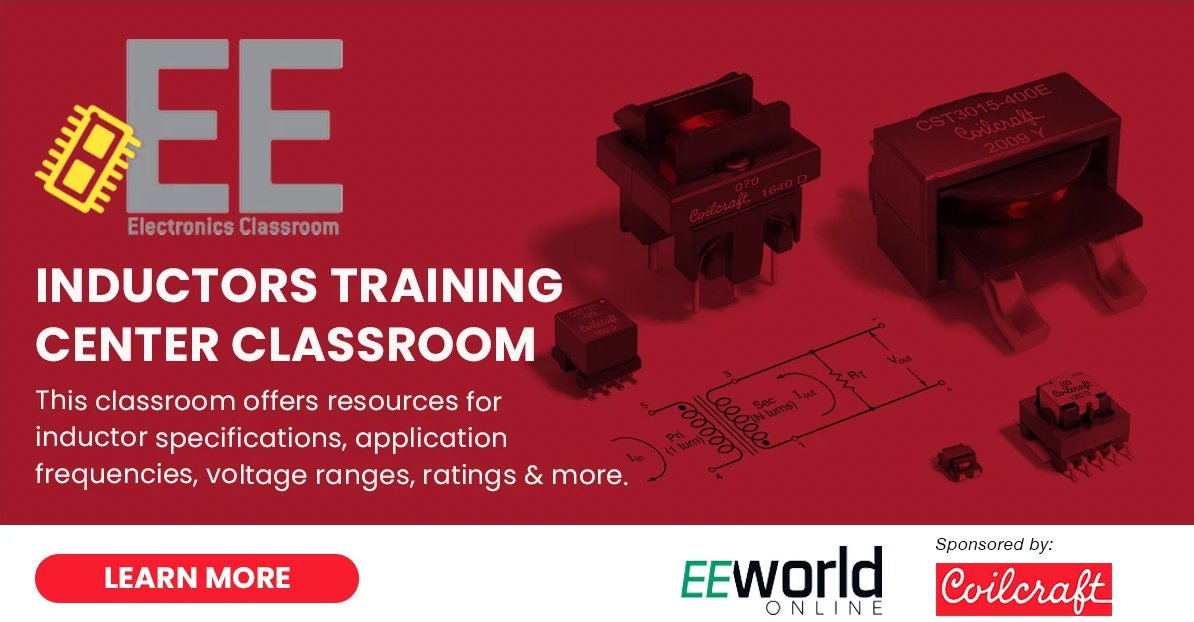 MicroContrlTips's tweet image. In this classroom, you’ll learn how to deal with non-ideal transformers, as well as the specification and applications of RF transformers. Get to know the facts and techniques here: bit.ly/3TRbTbn
Sponsored by: @Coilcraft_Inc