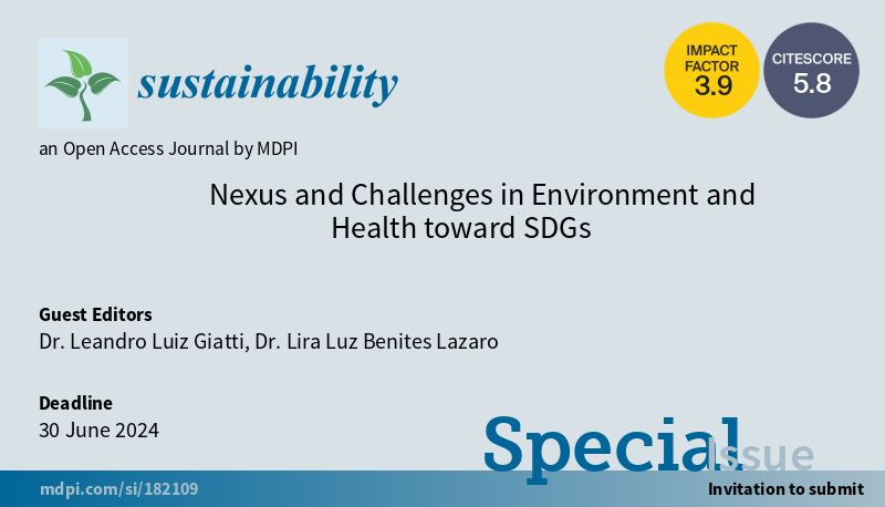#SUSSpecialIssue

"Nexus and Challenges in #Environment and #Health toward #SDGs" welcomes submission

by Dr. Leandro Luiz Giatti and Dr. Lira Luz Benites Lazaro. 

#mdpi #openaccess#sustainability
  
More at mdpi.com/journal/sustai…