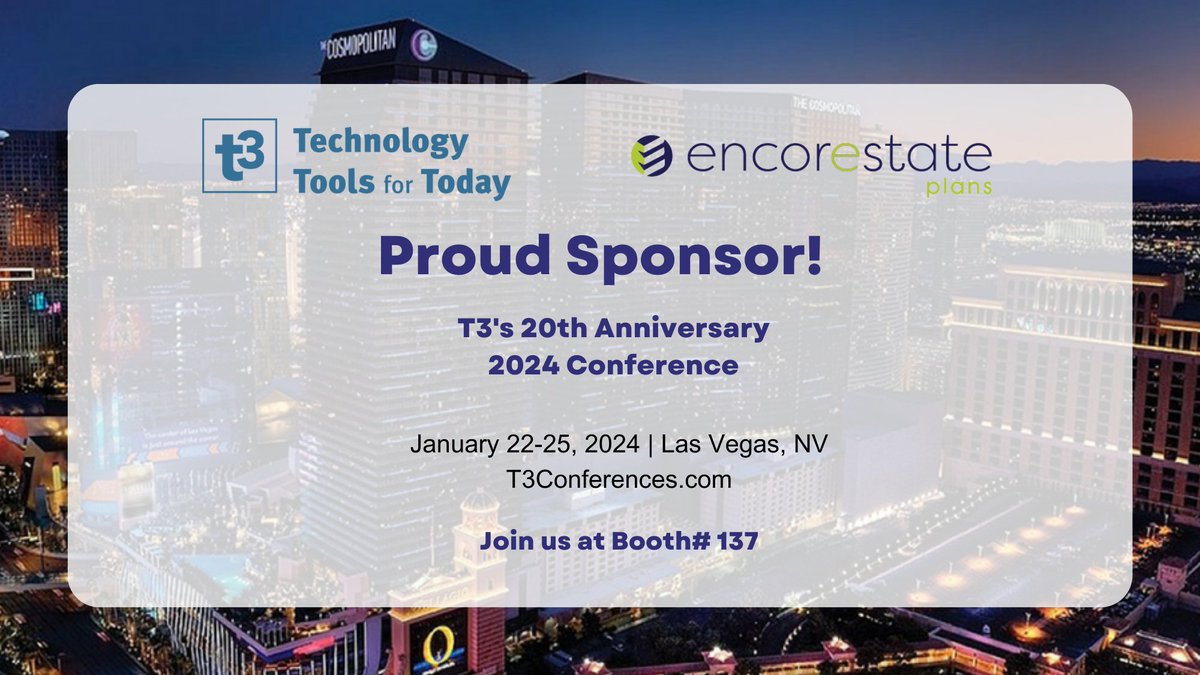 encorestateplan's tweet photo. EncorEstate Plans is proud to sponsor #T32024! Join us at Booth 137 from January 22-25, 2024, in Las Vegas, NV. We invite you to stop by and meet our team, explore exciting possibilities, and connect with us! See you there! https://t.co/wLBhFpvZBg