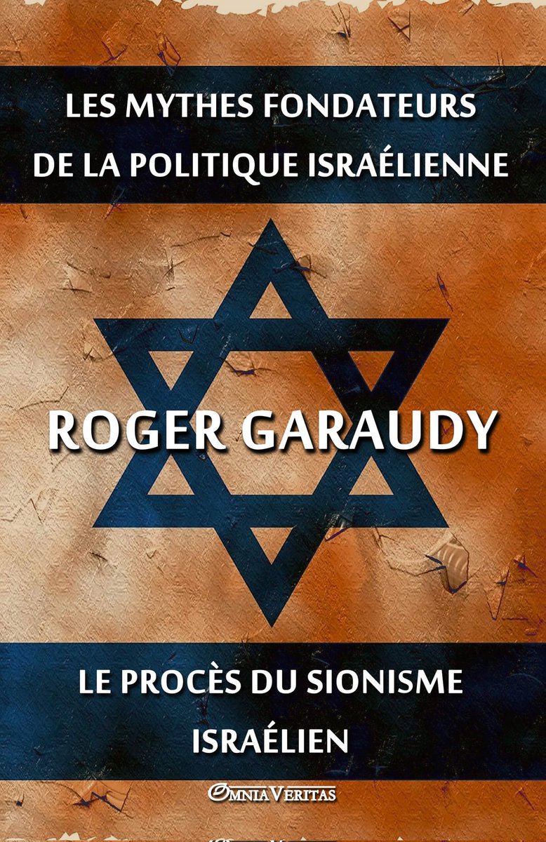 Livre 📙 'Les mythes fondateurs de la politique israélienne' #rogerGaraudy
