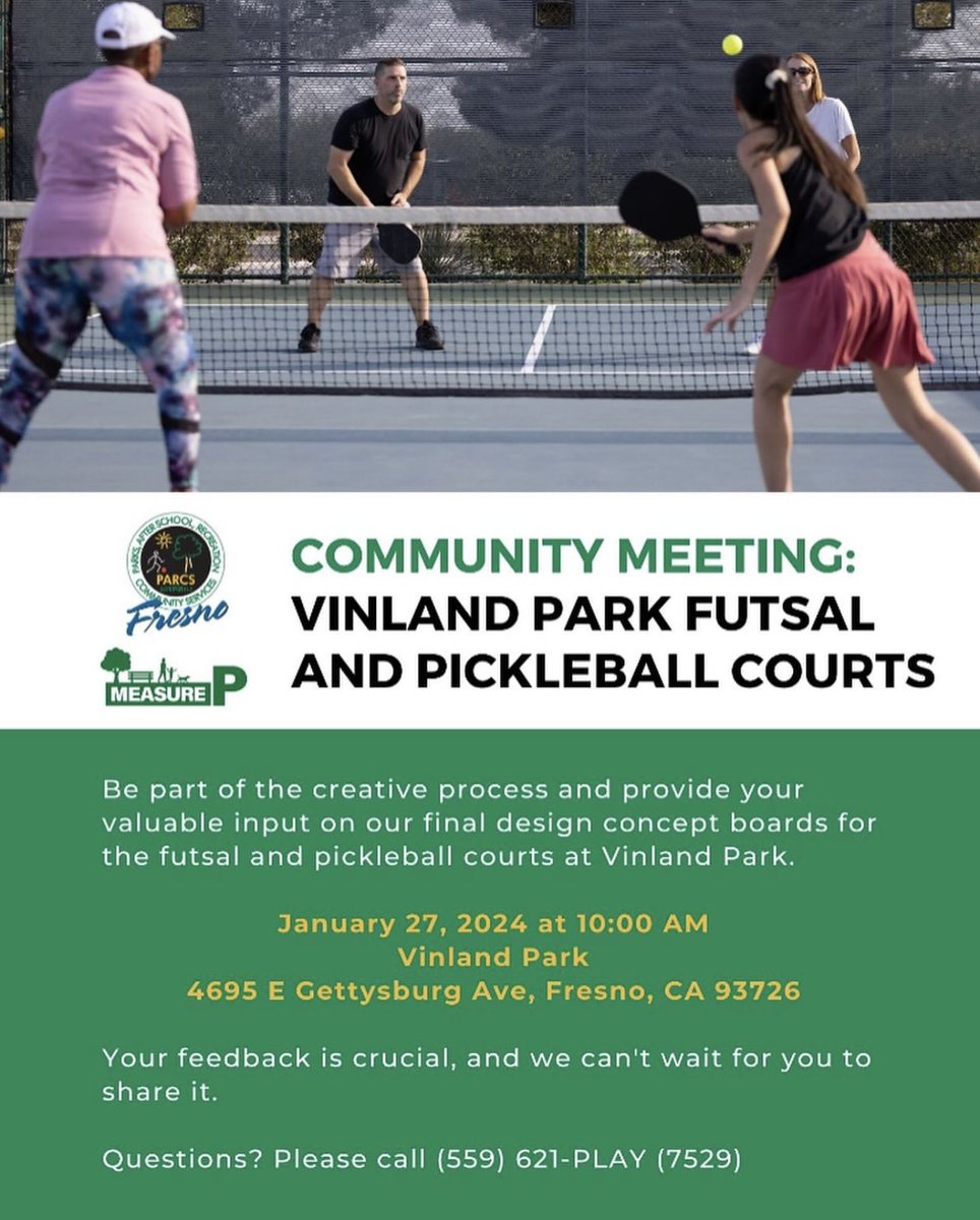 Join us at the upcoming Community Meeting for our Vinland Park Futsal and Pickleball courts! Provide your valuable input on our final design concept boards.

🗓️January 27, 2024, at 10 AM
📍Vinland Park, 4695 E Gettysburg Ave Fresno, CA 93726