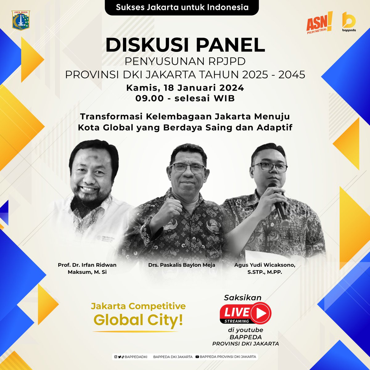 Diskusi Panel Penyusunan RPJPD DKI Jakarta hari ke 2 membahas Transformasi Kelembagaan Jakarta Menuju Kota Global yang Berdaya Saing dan Adaptif, serta Refleksi Strategi dan Arah Kebijakan Pembangunan Manusia Untuk Menjadikan Jakarta Sebagai Kota Global yang Humanis dan Berbudaya