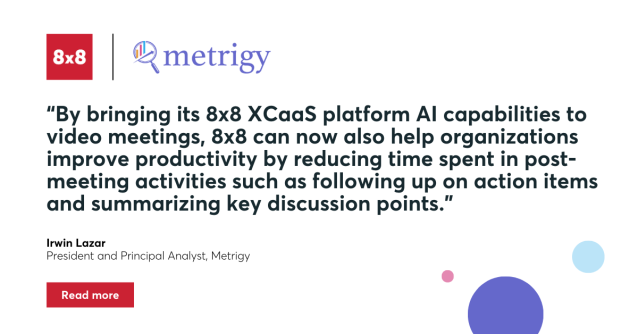 ealmazora's tweet photo. Guess what? #AI-powered #video meeting capabilities are now part of the @8x8 #XCaaS platform. Say hello to AI-generated video transcriptions, smart summaries, &amp; meeting action items. Improve your productivity &amp; efficiency today. #CCaaS #UCaaS https://t.co/fXXnsRggNu https://t.co/PFnrogeipP
