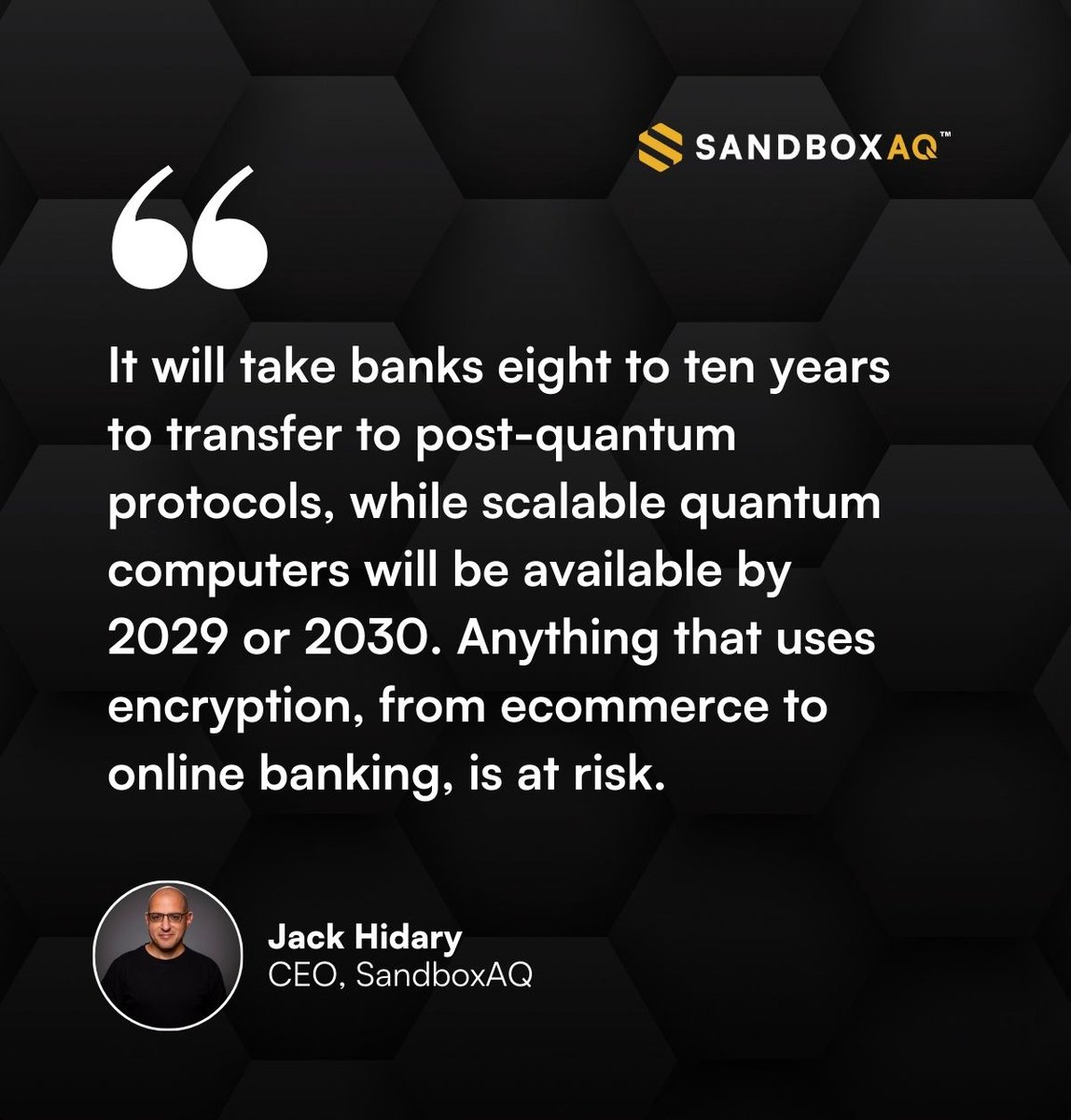 Eight to ten years. That's how long it will take banks to transition to post-quantum protocols. Businesses must begin preparing as scalable, fault-tolerant #QuantumComputer development accelerates. SandboxAQ CEO @JackHidary shares more about the threat #quantum computers pose…