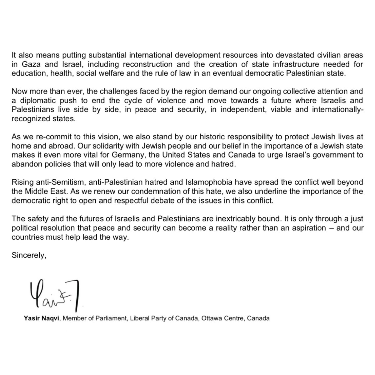 Today, alongside 19 Canadian, and 32 German & US parliamentary colleagues, I signed an open letter calling for an immediate release of hostages, ceasefire in Gaza, and push for a permanent solution to the conflict. A durable two-state solution is the only viable path to peace.