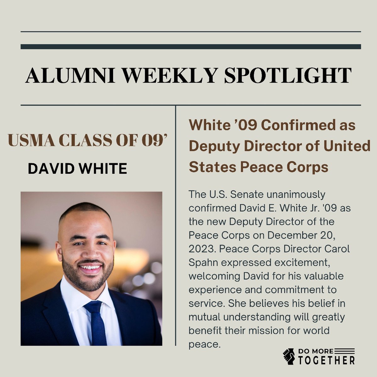DoMore2gether's tweet photo. From service academy halls to global impact. 🌐 Congrats to our alum David E. White Jr. '09 on becoming the Deputy Director of the Peace Corps. Together, we continue to serve and lead! 🇺🇸🤝 #AlumniPower #GlobalLeadership #DoMoreTogether #Alumniweeklyspotlight https://t.co/7aNhoraxzS