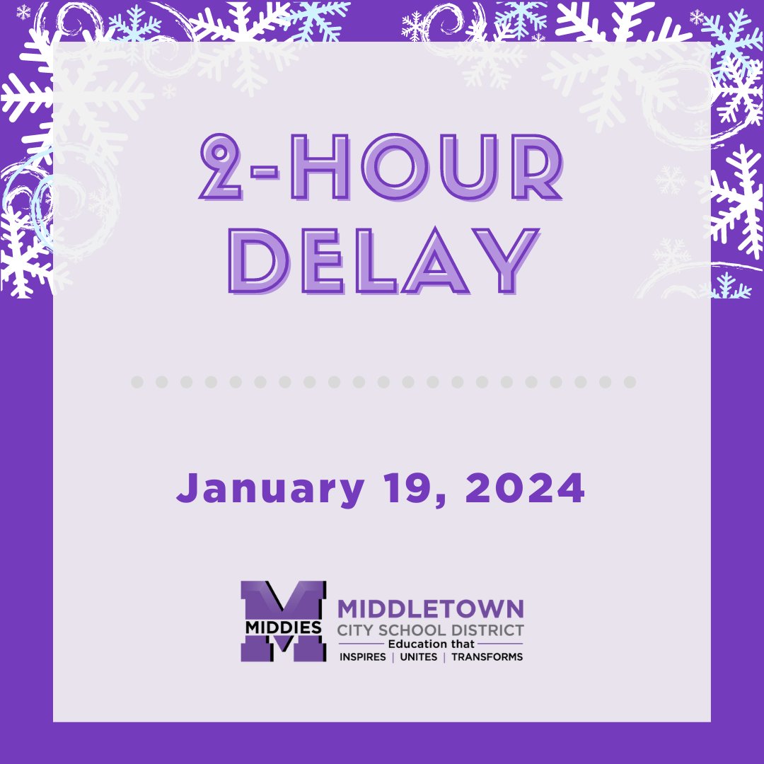 MiddletownOH's tweet photo. ❄️Due to snow in the forecast, we will have a two-hour delay tomorrow, Friday, January 19. We will reevaluate in the morning whether or not to cancel school. https://t.co/umZDkzXq8J