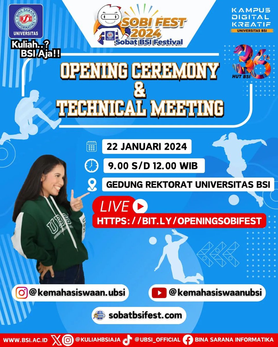 Sobat BSI Festival (SOBI FEST) 2024 sebentar lagi akan segera dimulai !! 

Untuk Sobat BSI Jangan lupa untuk mengikuti Opening Ceremony &amp; Technical Meeting  : 

📆 22 Januari 2024
⏰ 09.00 - 12.00 WIB
🏢 Gedung Rektorat Universitas BSI
💻 Live : Bit.ly/OpeningSobiFest