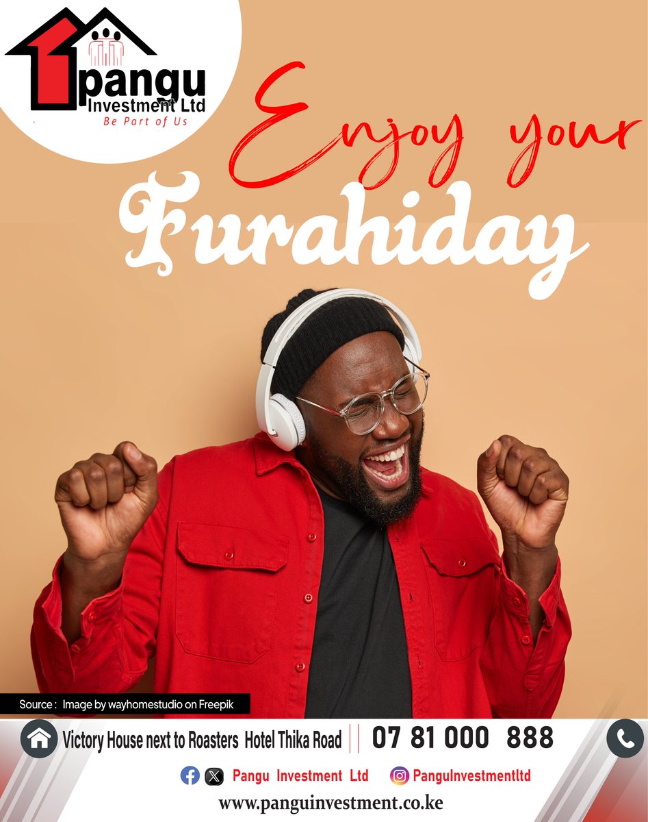 LtdPangu's tweet photo. Happy Furahiday! 

As you take a rest, remember to visit our website to check out the affordable property investment opportunities we have for you.

Our website https://t.co/WEwui9twOs

Rita Waeni Neymar Kwamboka #ThisWasRuto #Boycott Kiss100 Trey #airbnb Subreme Goat https://t.co/eMtXhJ50jA