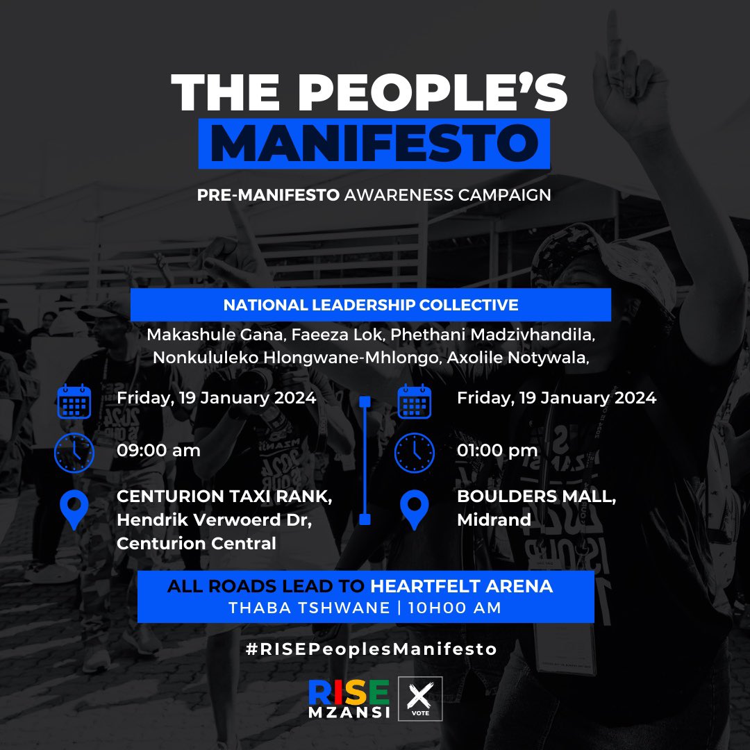 MkhwanaziDonald's tweet photo. Final Push. If you are around these mentioned areas please do join the @Rise_Mzansi NLC members as we gear up to the launch of #ThePeoplesManifesto tomorrow the 20th of January 2024.
📍Heartfelt Arena (Pretoria)

#2024IsOur1994 https://t.co/rlfm8GdkPa