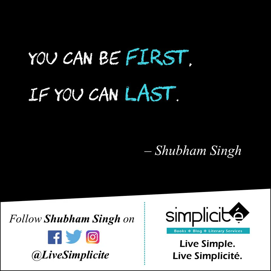 LiveSimplicite's tweet photo. You can be first, if you can last.

#Shubham_Singh.

#success #perseverance #neverquit #quittersneverwin #winnersneverquit #persistance #mastery #dailymotivation https://t.co/OGgUFIJgpp