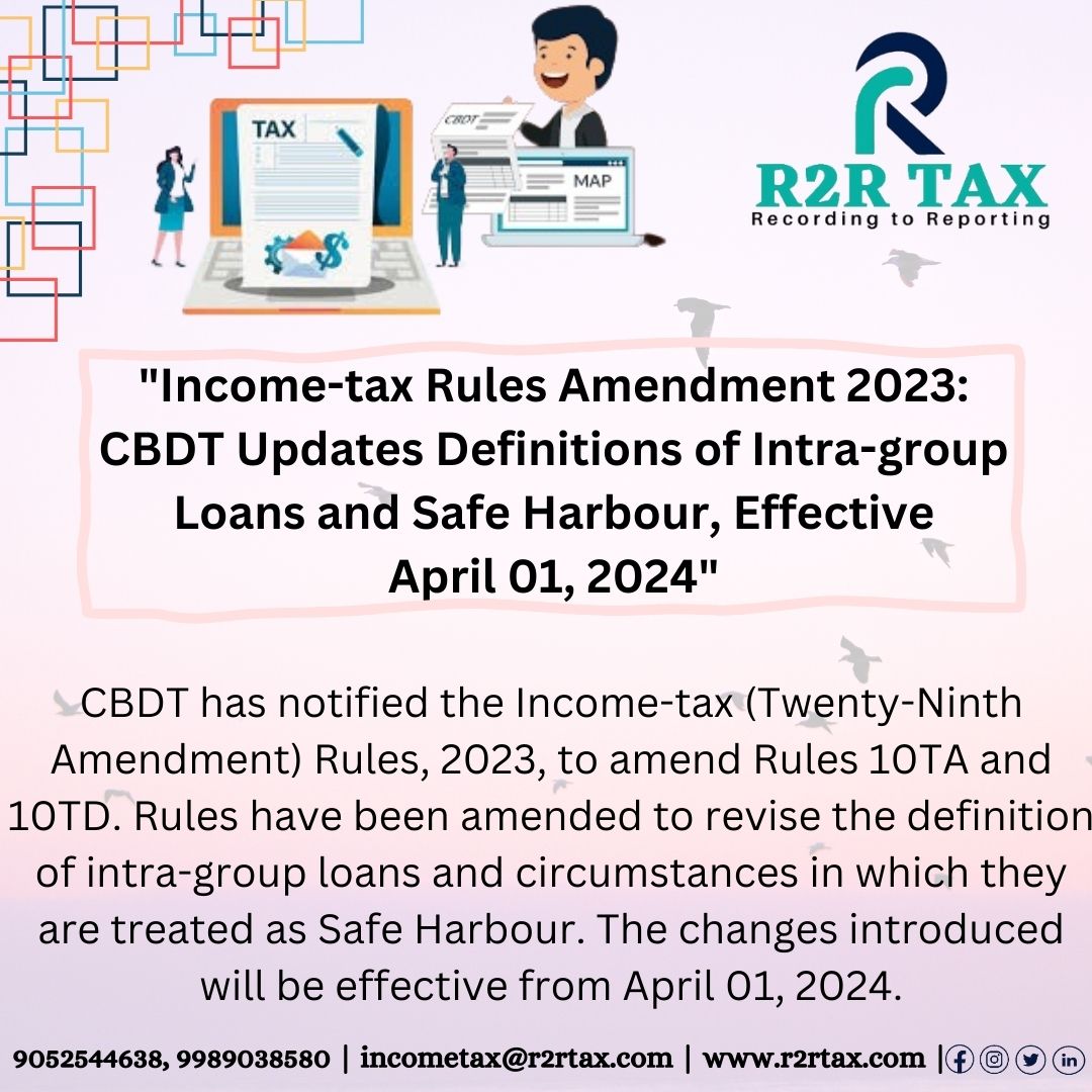 R2R_Tax's tweet image. "Income-tax Rules Amendment 2023: CBDT Updates Definitions of Intra-group Loans and Safe Harbour, Effective April 01,2024"
Follow R2R TAX for more updates and be part of R2R TAX
#TaxAmendments #IncomeTax #RulesUpdate #FinancialRegulations #TaxPlanning #LinkedInUpdate #IncomeTax
