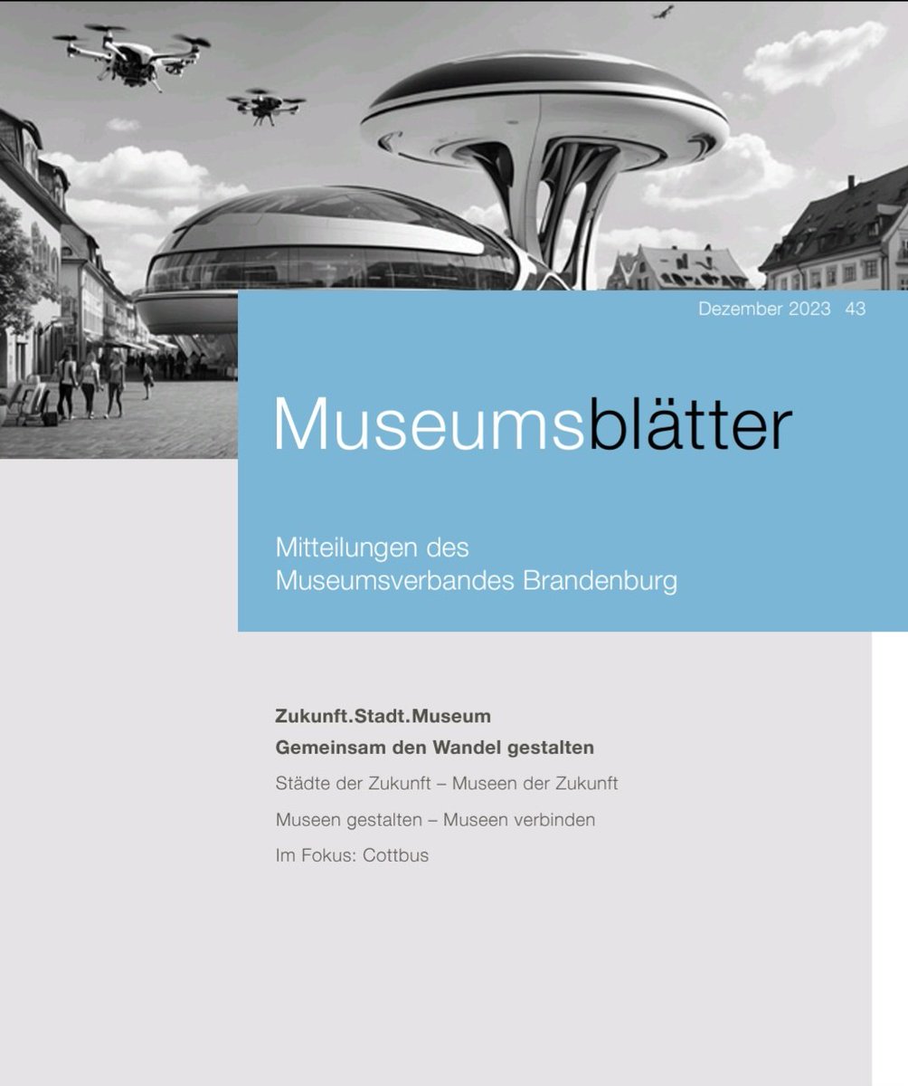 Museen_in_BRB's tweet photo. Zukunft Stadt Museum - Das neue Heft unserer Museumsblätter ist erschienen. Die Beiträge beschäftigen sich mit der Rolle von Museen bei der Entwicklung von Visionen für die Stadt der Zukunft.

Hier geht's zum Download: https://t.co/zMVofHtgZc https://t.co/71R4gWq5d1