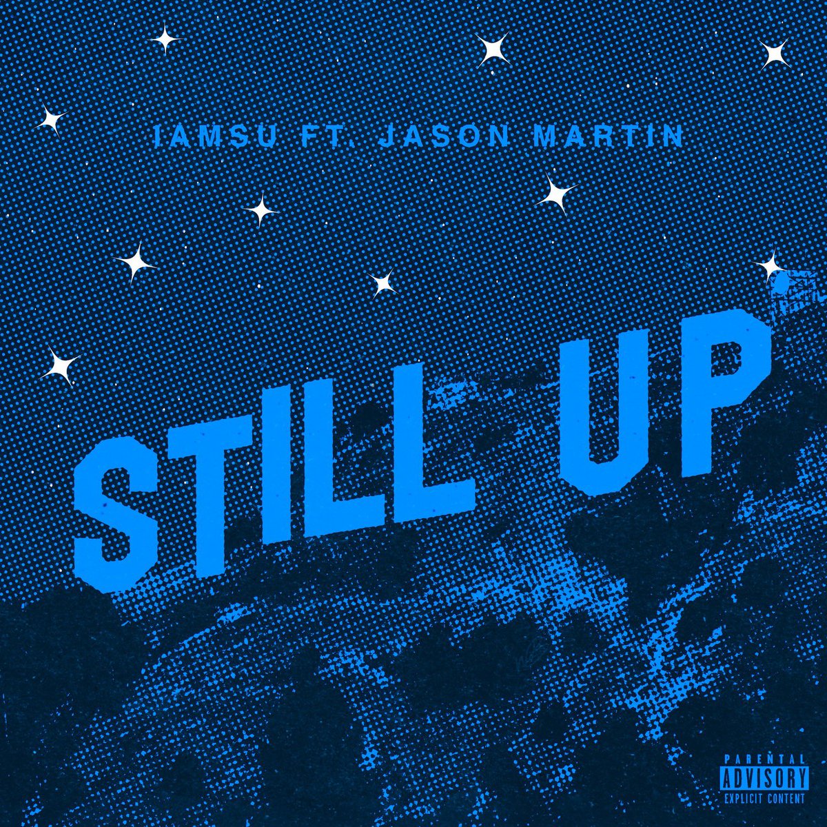 IAMSU's tweet image. IAMSU! Ft @PROBLEM354 aka Jason Martin “Still Up” Out Now! song.link/i/1726261667