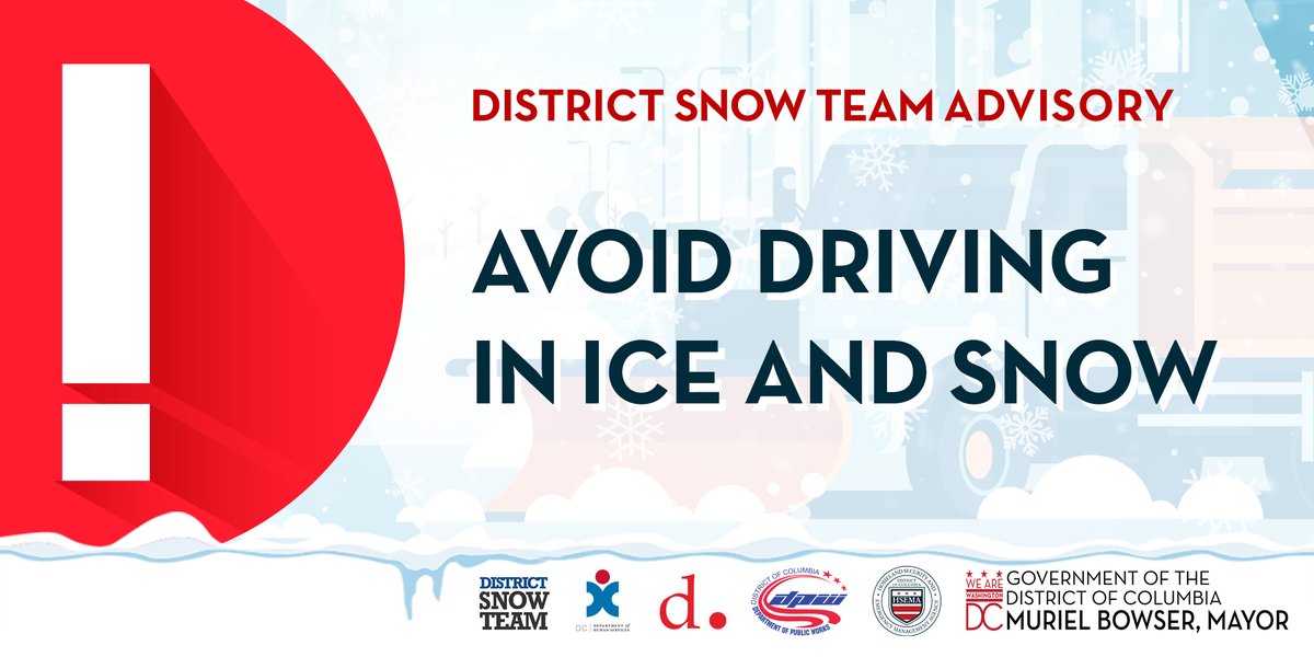 1/19 (6:13A) Ice & snow? Take it slow! Snow continues to fall in the District. If you must drive, go slow & leave extra room between you and the vehicle in front of you. Otherwise, stay off the roads as possible. It helps give District Snow Team crews room to work.