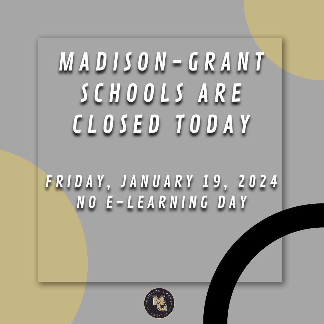 Madison-Grant schools are cancelled for today, January 19, 2024! This is NOT an e-learning day. 

#WeAreMG