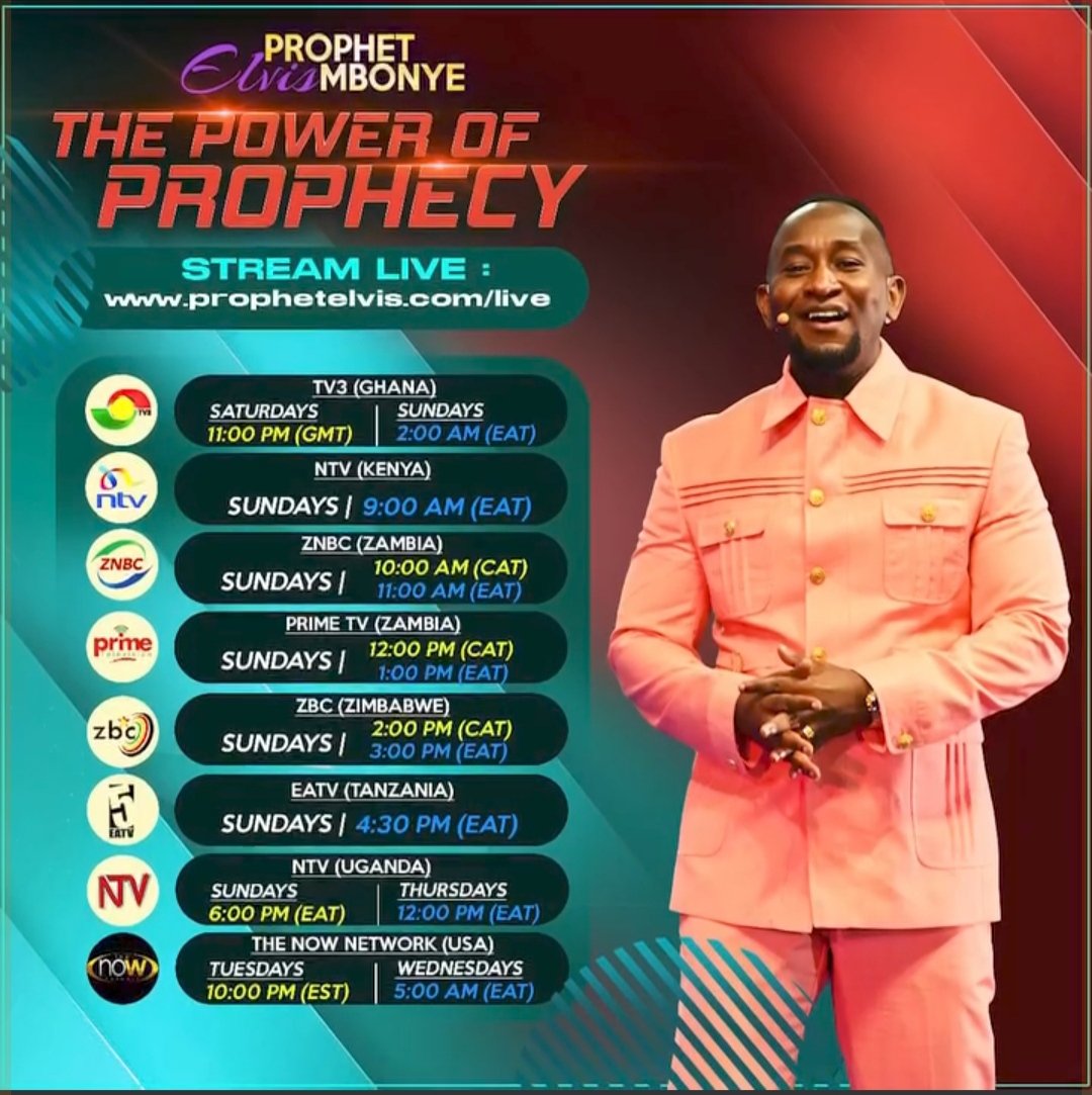 ElvisRoberts13's tweet photo. The Anointing That Prospers,Preserves And Enlarges Is In Your Home This Coming Sunday On The Seven Life Transforming Broadcasts Below:
🇬🇭 TV3 GH-2:00amEAT
🇰🇪NTV KE-9:00am
🇿🇲ZNBC ZM-11:00am
🇿🇲 PRIME TV ZM-1:00pm
🇿🇼ZBC ZW-3:00pm
🇹🇿EATV TZ-4:30pm 
🇺🇬NTV UG-6:00pm
#ProphetElvisMbonye https://t.co/tdZAwAX4ZW