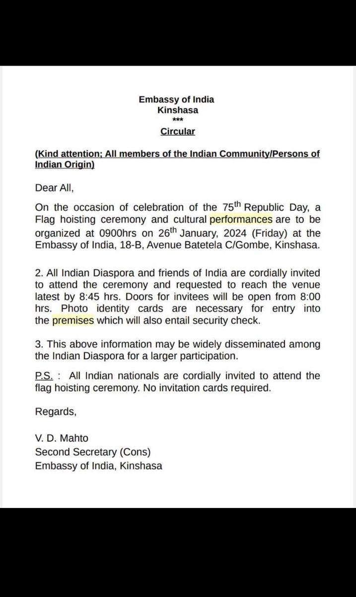 Kind attention: Indian community in DRC. All are cordially invited to join the Embassy in celebrating the #75thRepublicDay of India for the flag hoisting ceremony, followed by cultural performances and snacks. P.S. - Photo identity card of India is required for entry.