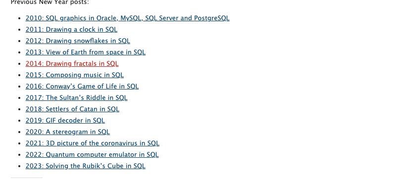 yihong0618's tweet photo. 俄罗斯这个神人每年用 SQL 来完成一个挑战来 Happy New Year.
2023 年是用 500 行 SQL 写个 GPT2… 已经坚持 10 多年了，下面图是他这 10 几年完成的各种挑战。。。
敬仰的站起来鞠了一躬。
link: https://t.co/hSMLG1ji4r https://t.co/GoxANiHmIf