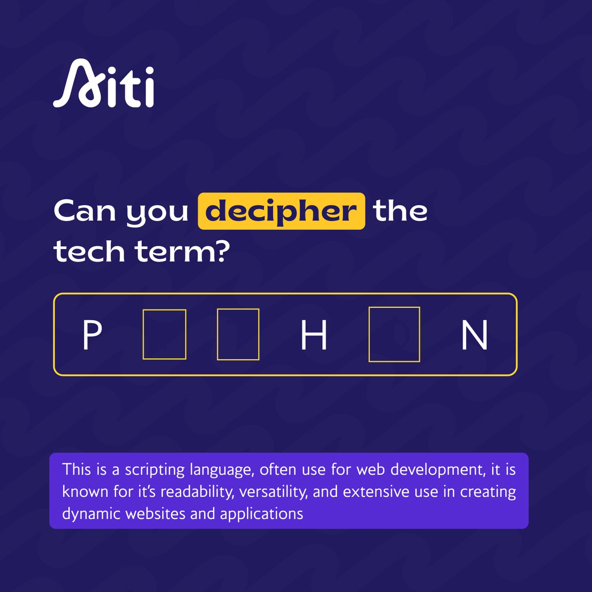 When it comes to tech, those 7 letters are most definitely not a snake! 🚫🐍 

Crack the code and reveal the mystery scripting language. 

Your hint: readability, versatility, and dynamic creations! 💻😄 

#NotASnake #TechTrivia #DecipherTheCode #Aiti