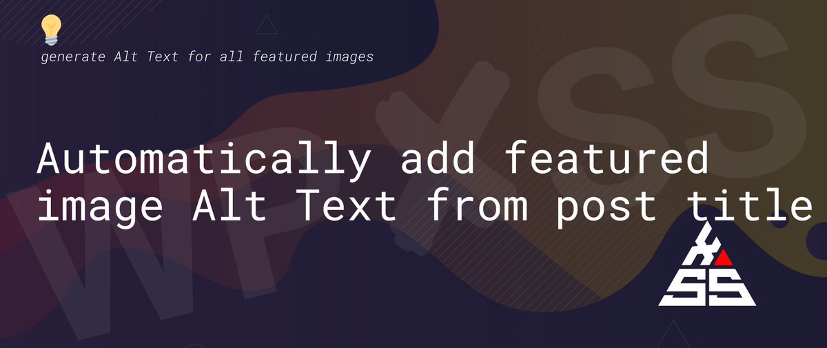 pejcic_rs's tweet image. Automatically add featured image Alt Text from post title wpxss.com/wp-content/the… #functionsphp