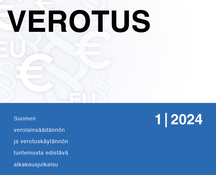 Verotuslehti's tweet photo. Verotus-lehden 1/2024 numero julkaistaan 31.1.2024. Lehdessä syvennytään mm. siirtohinnoitteludirektiiviesitykseen, ulkomailta Suomeen tehtyihin sijoituksiin ja Suomen verotusvallan rajoihin sekä kaivosmineraaliverolain soveltamiskysymyksiin. #verotus https://t.co/Zu1dJRr68b