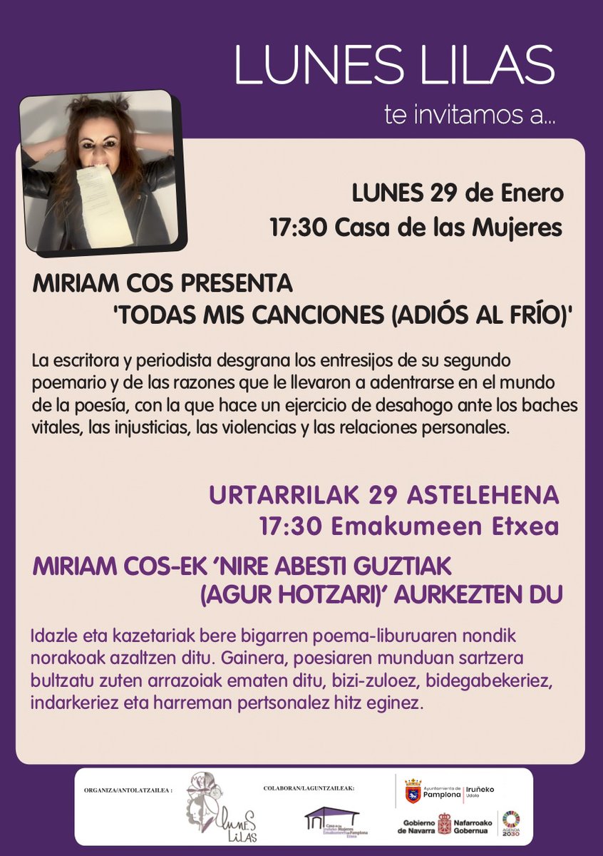 astelehen's tweet image. Buenos días!! El 29 de enero Miram Cos nos presentará &quot;Todas mis canciones (adiós al frío) a las 17:30h en la Asociación Casa De Las Mujeres Pamplona/Iruñeko Emakumeen Etxea Elkartea
#poesiaenestadopuro #pamplonairuña #actividadesluneslilasnavarra