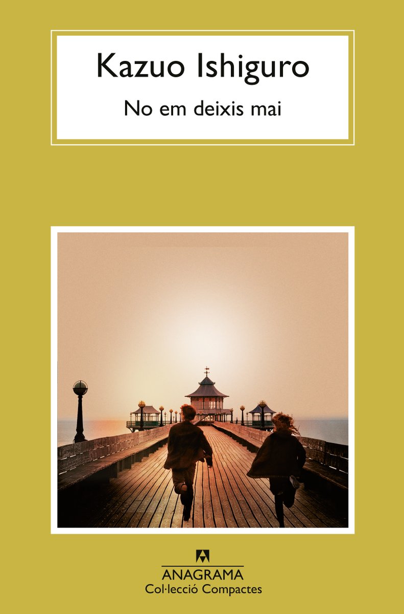 AnagramaEditor's tweet photo. 💥 Seguim sumant títols als #Compactes en català. 💥
#NoEmDeixisMai, la inoblidable novel·la del Premi Nobel Kazuo Ishiguro
#ElRegne, d’EmmanuelCarrère, un llibre monumental que aborda la fe i els orígens del cristianisme
👉https://t.co/VIKp4tPmI3 https://t.co/Nsr078PFRQ