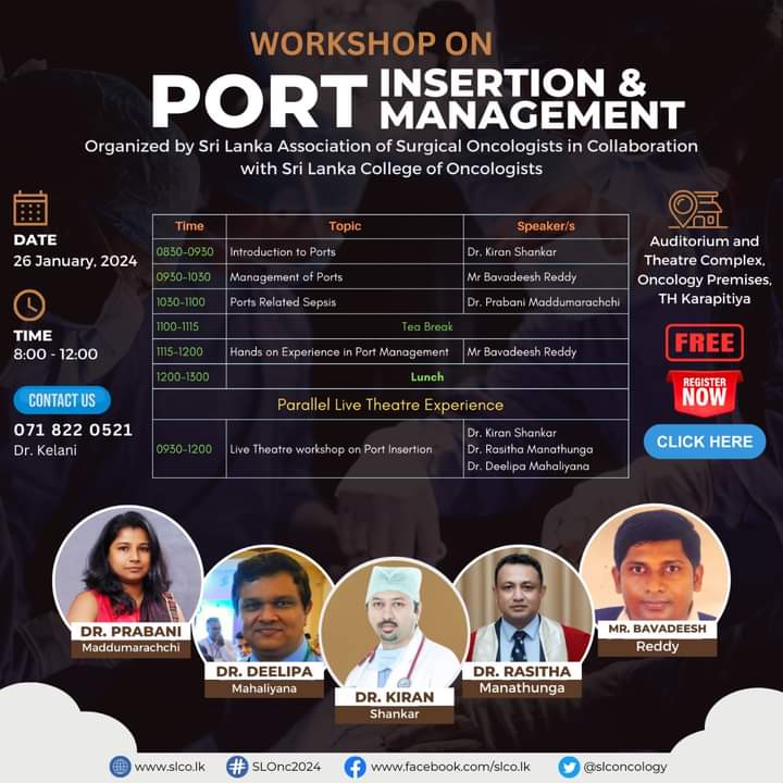 slconcology's tweet photo. 📌We are pleased to invite you to a comprehensive #workshop on Port Insertion and Management, organized by the @CSSL_AAS in collaboration with #SLCO📌

Friday, January 26th, 2024: Teaching Hospital Karapitiya
Saturday, January 27th, 2024: National Cancer Institute
@hiprabs https://t.co/bVihkEDjFd
