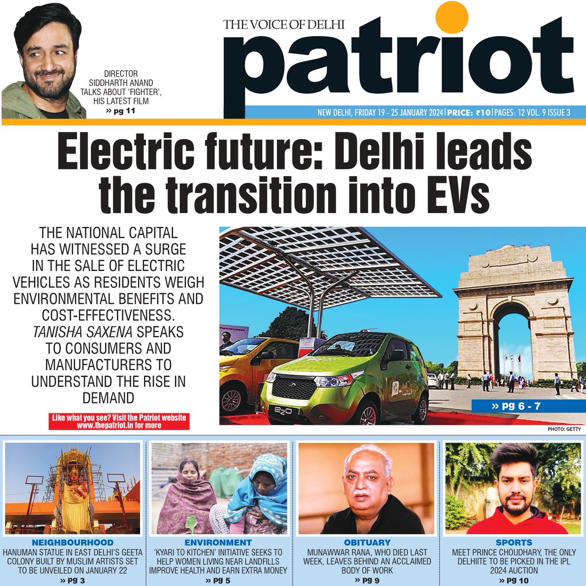 In this edition, we explore the surge of #ElectricVehicles in #Delhi; report on the #Hanuman statue in #Geetacolony built by #Muslim #artists; obituary #Poet #MunawwarRana ; meet #cricketer #PrinceChoudhary and more stories
Link to e-paper epaper.thepatriot.in