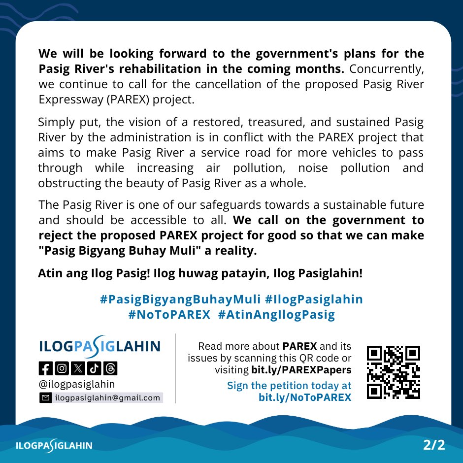 ILOG PASIGLAHIN STATEMENT ON THE PASIG BIGYANG BUHAY MULI (PBBM) PROGRAM 'The Pasig River is one of our safeguards towards a sustainable future and should be accessible to all. We call on the gov't to reject the proposed PAREX project so that we can make 'PBBM' a reality.'
