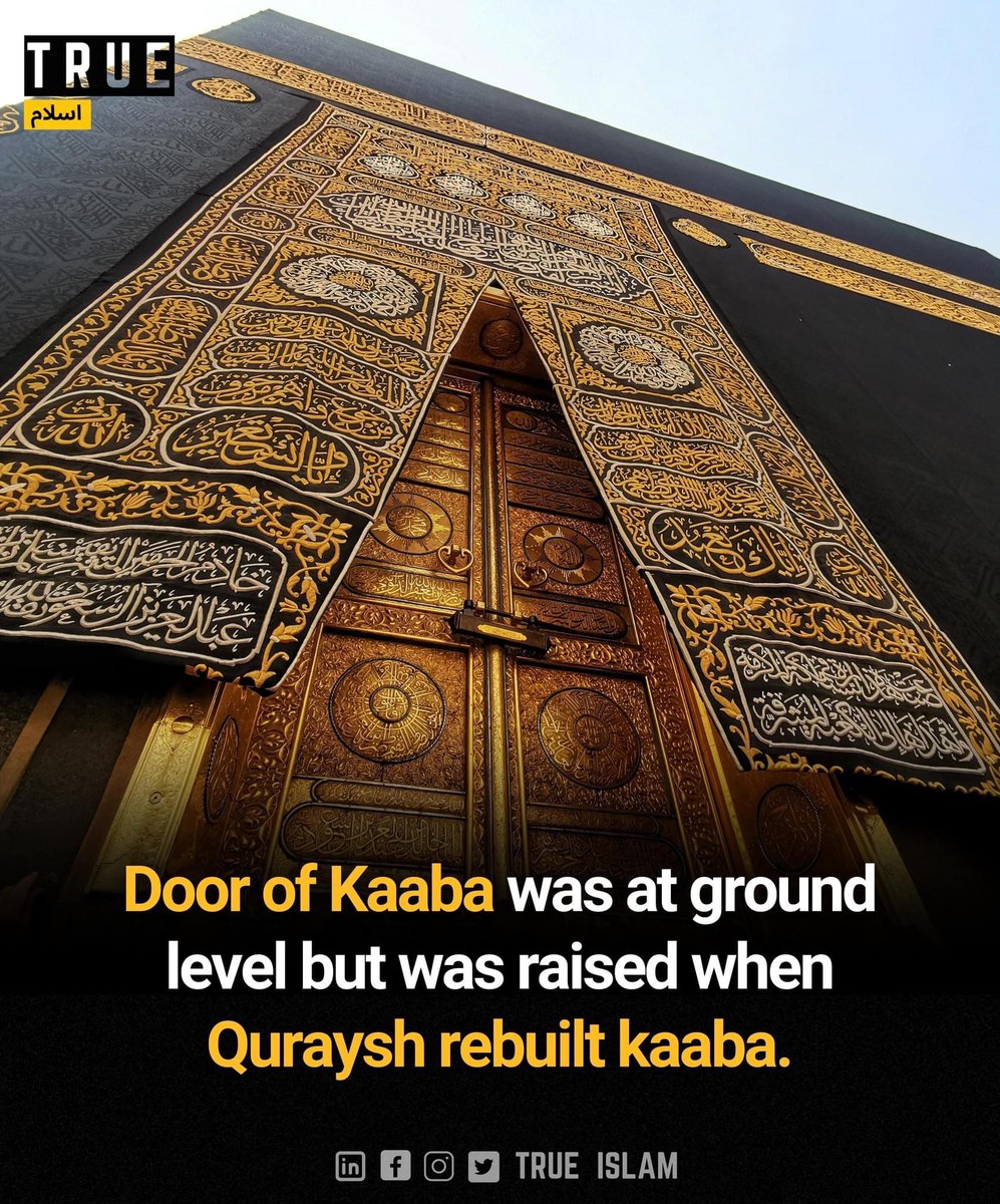 جمعة مباركة

Door of Kaaba was at ground level but was raised when Quraysh rebuilt it. 
#TrueIslam