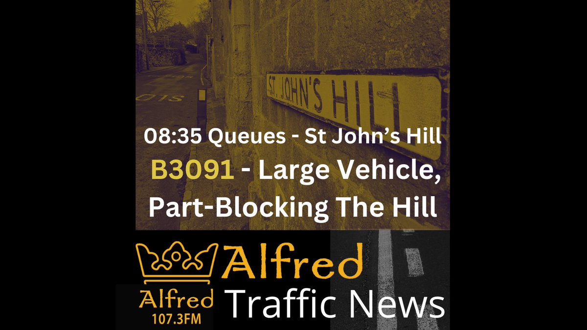 At 0835 AM we heard from Kerry who says the B 3091 Sturminster Newton to Shaftesbury Rd is partially blocked on St. John's Hill in Shaftesbury because of a large vehicle- it seems that plant or machinery has had difficulty getting up the hill. There are queues.

#Shaftesbury