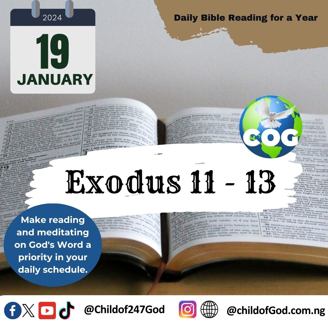 Our Bible reading today spans Exodus chapters 11 to 13. May you be blessed through your reading and meditation. If you have any questions, feel free to ask in the comments section.
#DailyDevotion #BibleReading #Exodus11to13 #DrawCloserToGod #ScriptureMeditation #SpiritualGrowth