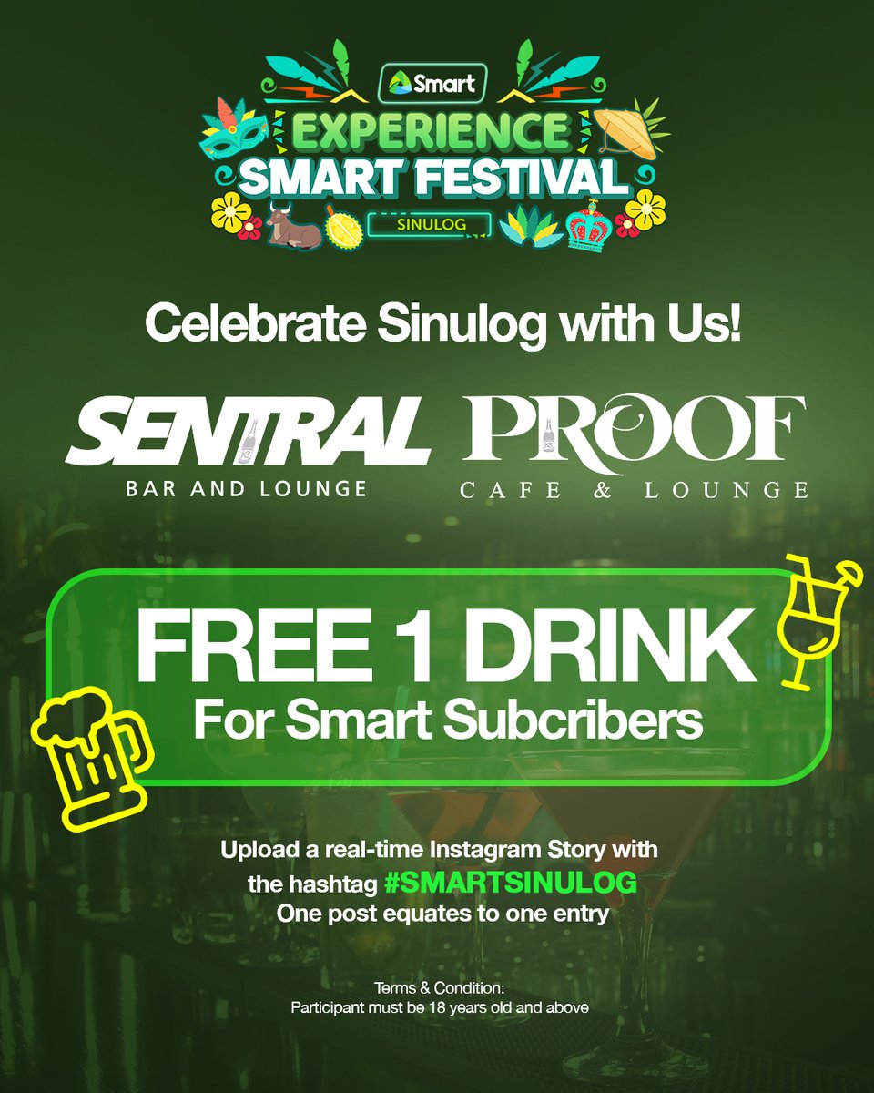 Sip and Celebrate with Smart at Sentral & Proof Bar 🍸 Smart subscribers, seize the chance for 1 FREE drink when you post your Sinulog experience with #SmartSinulog Make sure to power through this weekend with Power All 149. Load now: smrt.ph/twpa149