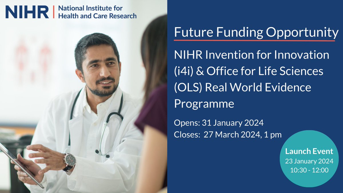 Exciting news! Our Invention for Innovation programme in collaboration with the Office for Life Sciences & @nicecomms will invite applications for our i4i & OLS Real World Evidence Programme soon. Don't miss our launch event on 23 January. Register here: nihr.ac.uk/funding/nihr-i…