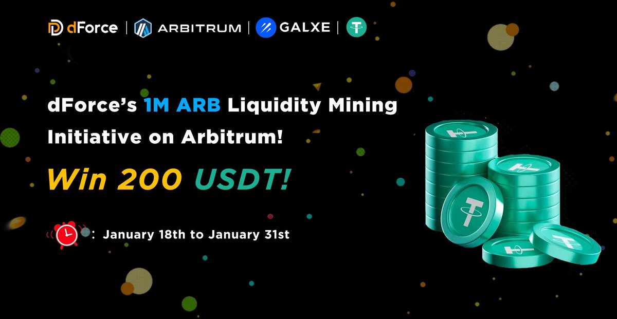 🤑 Celebrate dForce’s 1M ARB STIP-powered Liquidity Mining Initiative on Arbitrum with our new Galxe campaign!

Complete the social tasks for a chance to win a share of 200 USDT. Don't miss out – the campaign ends January 31st!

 👇 Dive in: galxe.com/dForce/campaig…